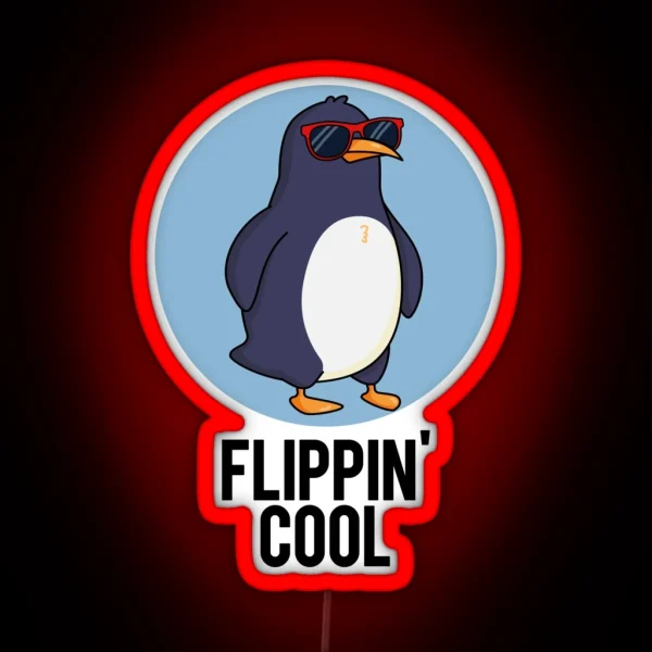 Flippin Cool Funny Penguin Puns RGB Neon Sign