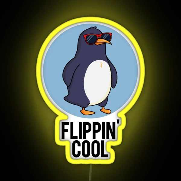 Flippin Cool Funny Penguin Puns RGB Neon Sign