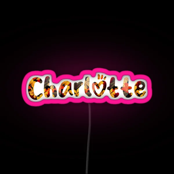 Floral Charlotte Name Charlotte Name With Flowers RGB Neon Sign