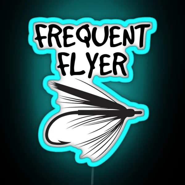 Fly Fishing Frequent Flyer RGB Neon Sign