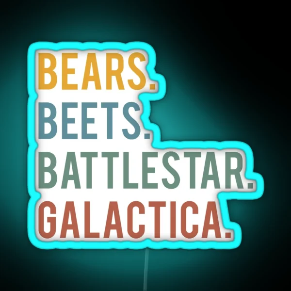 Font Bears Beets Battlestar Galactica RGB Neon Sign