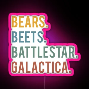 Font Bears Beets Battlestar Galactica RGB Neon Sign