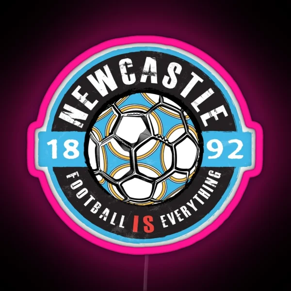 Football Is Everything Newcastle Fan Vintage RGB Neon Sign