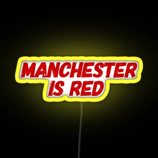Football Manchester Manchester Is Red Black RGB Neon Sign