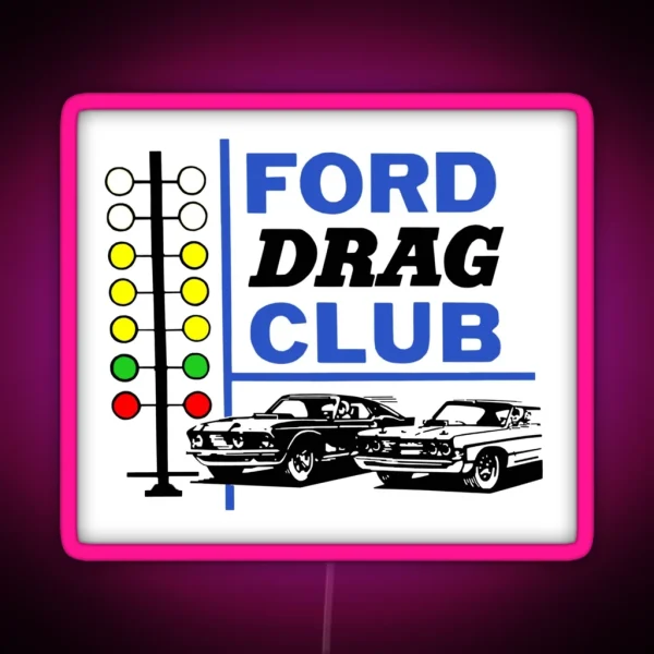 Ford Drag Club RGB Neon Sign