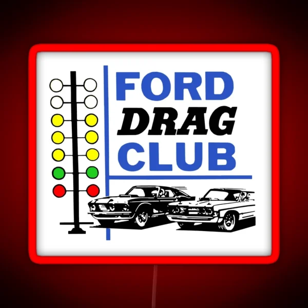 Ford Drag Club RGB Neon Sign