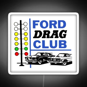 Ford Drag Club RGB Neon Sign