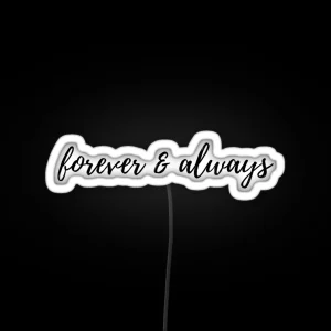 Forever And Always RGB Neon Sign