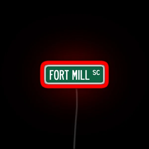 Fort Mill SC Street Sign RGB Neon Sign