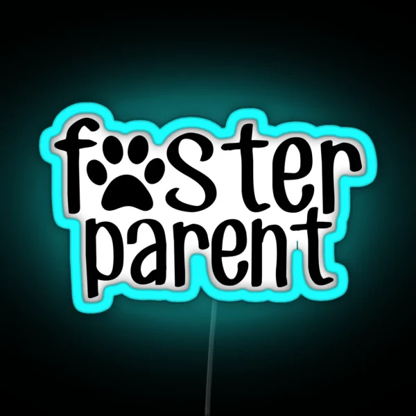 Foster Parent RGB Neon Sign