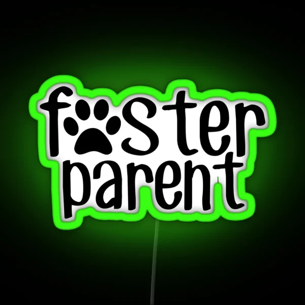 Foster Parent RGB Neon Sign