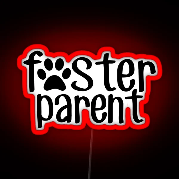 Foster Parent RGB Neon Sign