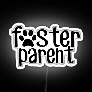 Foster Parent RGB Neon Sign