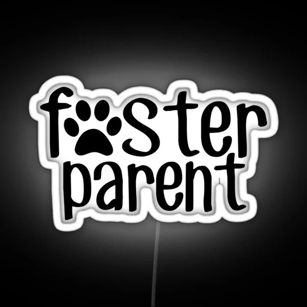 Foster Parent RGB Neon Sign