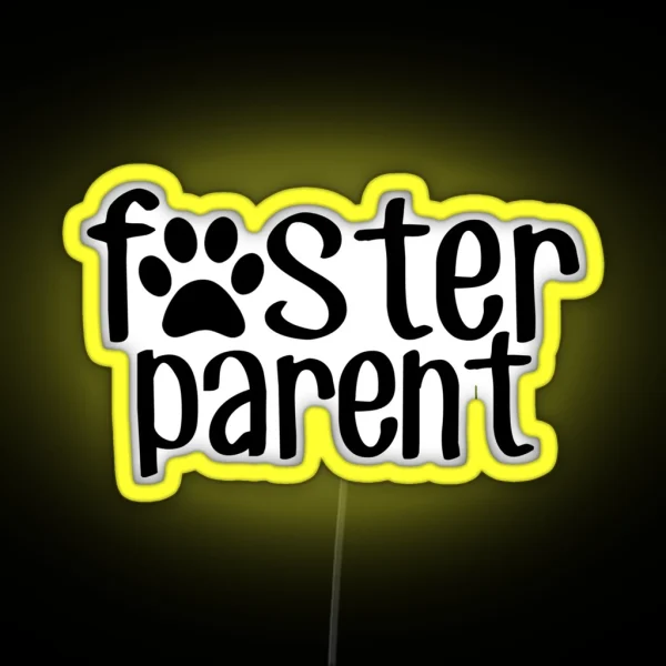 Foster Parent RGB Neon Sign