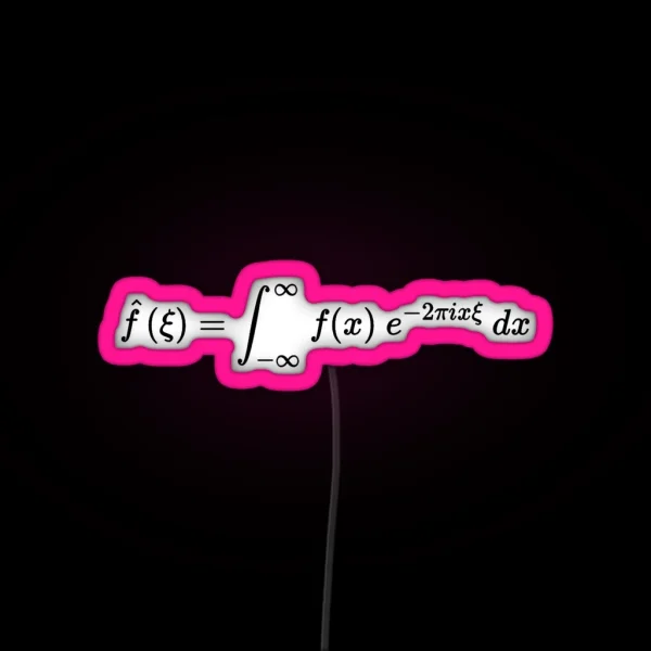 Fourier Transform Equation Math And Calculus Basics RGB Neon Sign