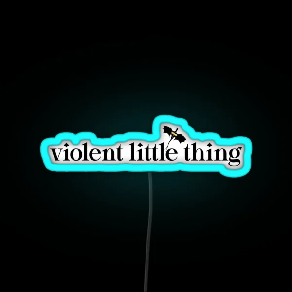 Fourth Wing Violent Little Thing RGB Neon Sign