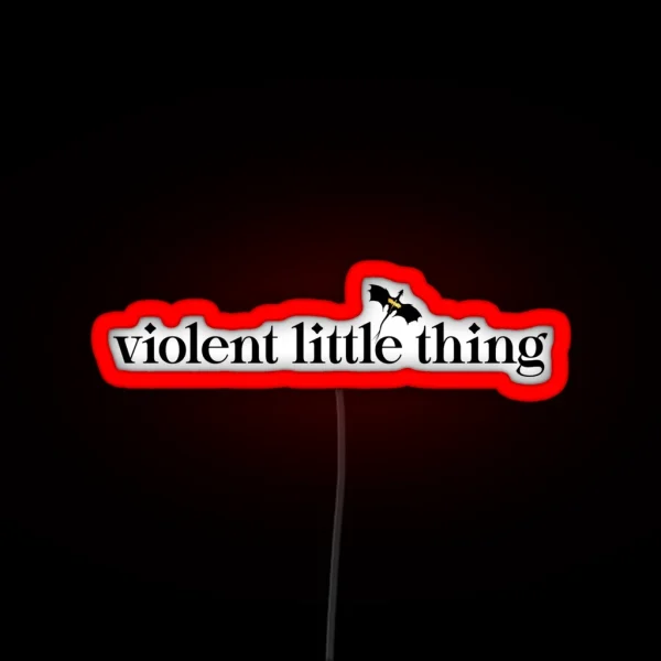 Fourth Wing Violent Little Thing RGB Neon Sign