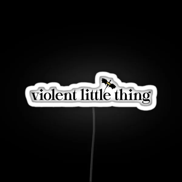 Fourth Wing Violent Little Thing RGB Neon Sign