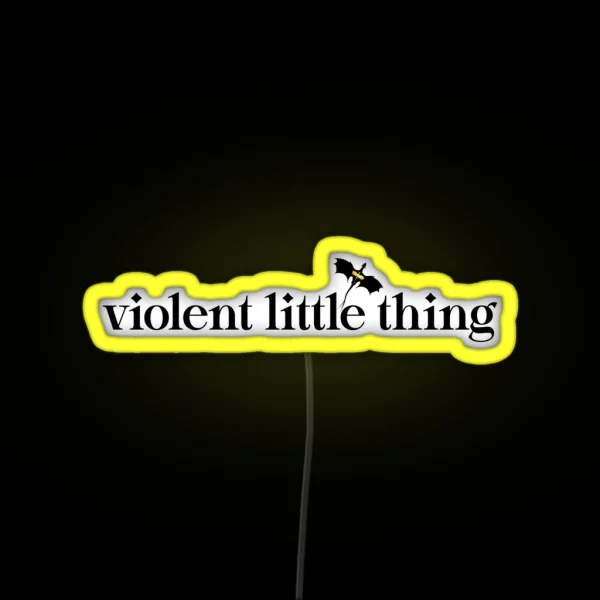 Fourth Wing Violent Little Thing RGB Neon Sign