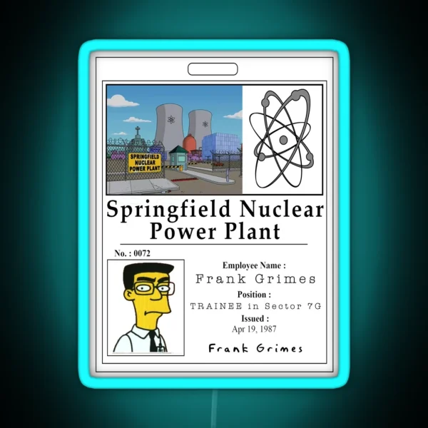 Frank Grimes Simpsons Employee Badge Led RGB Neon Sign