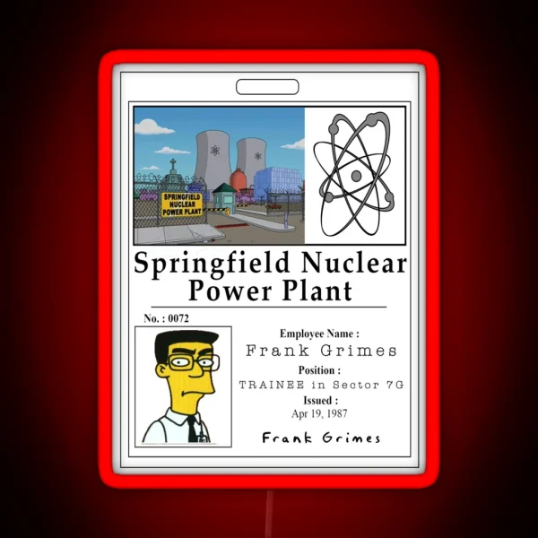 Frank Grimes Simpsons Employee Badge Led RGB Neon Sign