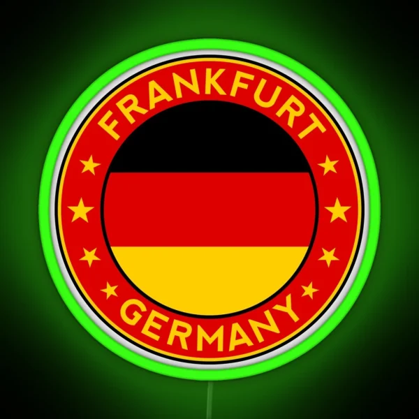 Frankfurt Germany Deutschland RGB Neon Sign