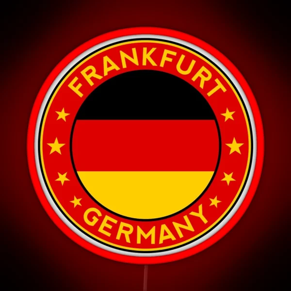 Frankfurt Germany Deutschland RGB Neon Sign