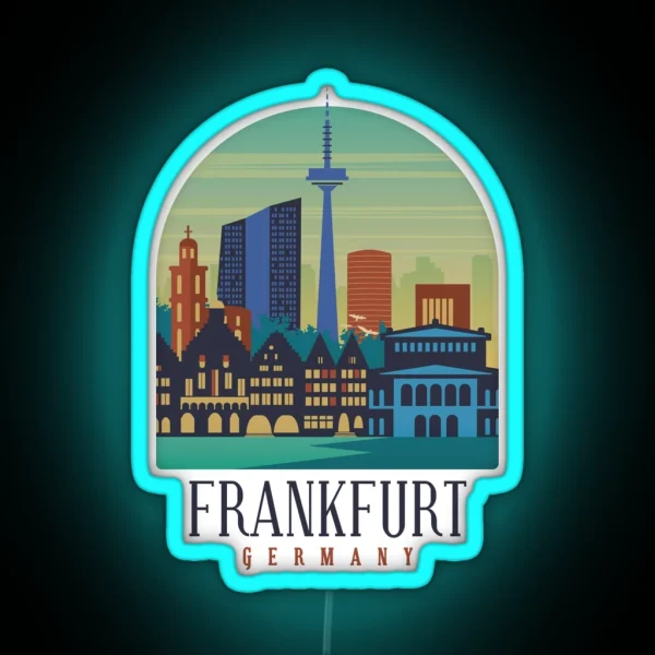 Frankfurt Germany My City Vacation Trip RGB Neon Sign