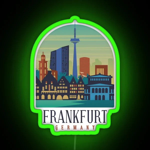 Frankfurt Germany My City Vacation Trip RGB Neon Sign