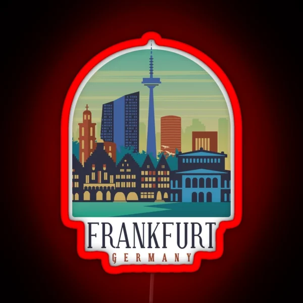 Frankfurt Germany My City Vacation Trip RGB Neon Sign