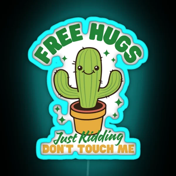 Free Hugs Just Kidding RGB Neon Sign