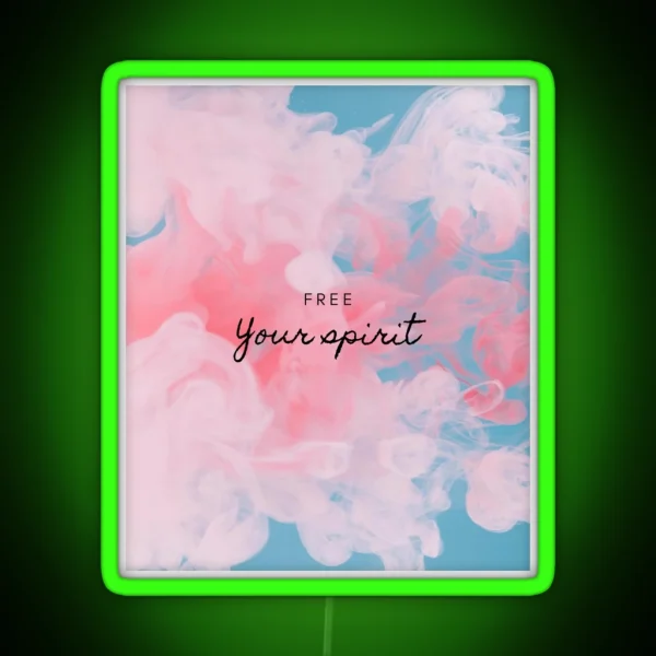 Free Your Spirit Design RGB Neon Sign