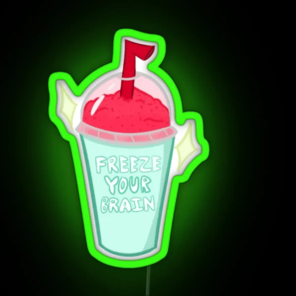 Freeze Your Brain RGB Neon Sign