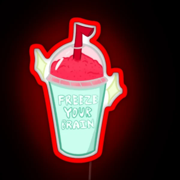 Freeze Your Brain RGB Neon Sign