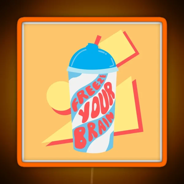 Freeze Your Brain RGB Neon Sign