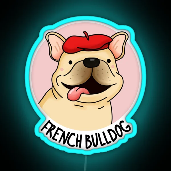 French Bulldog Funny Dog Puns RGB Neon Sign