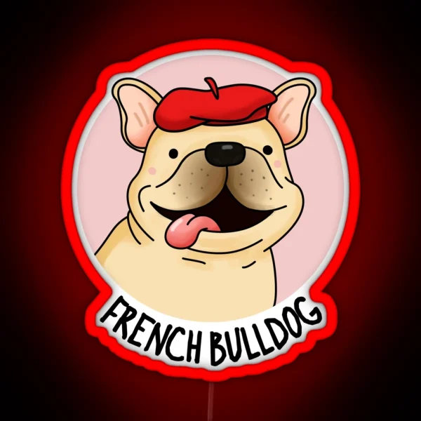 French Bulldog Funny Dog Puns RGB Neon Sign