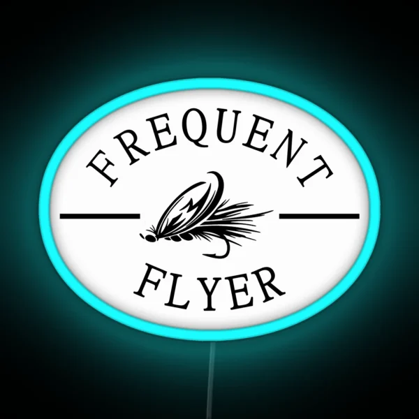 Frequent Flyer Fly Fishing Led RGB Neon Sign