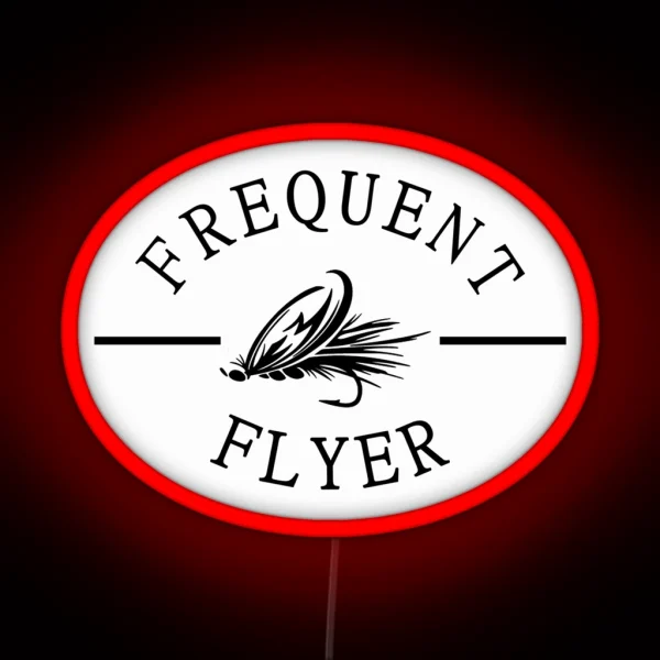 Frequent Flyer Fly Fishing Led RGB Neon Sign