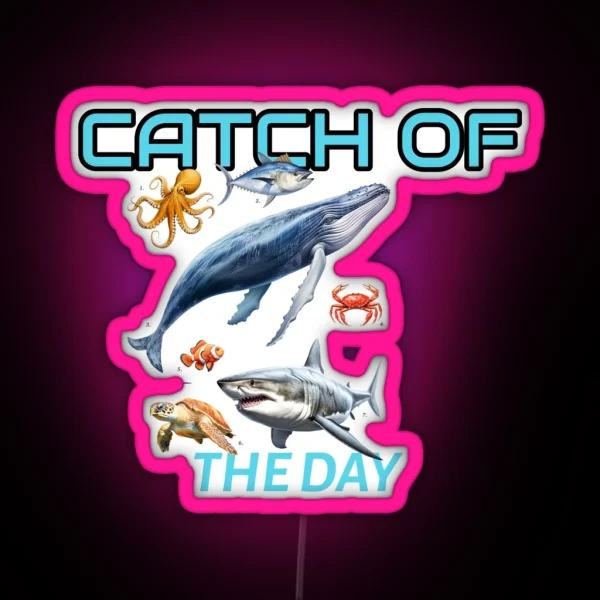 Fresh Catch Of The Day Premium Fishing Apparel And Accessories RGB Neon Sign