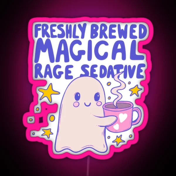 Freshly Brewed Magical Rage Sedative Ghost RGB Neon Sign