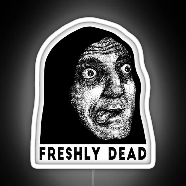Freshly Dead RGB Neon Sign