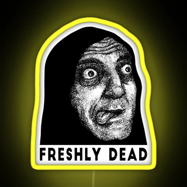 Freshly Dead RGB Neon Sign
