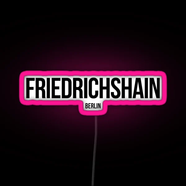 Friedrichshain Berlin RGB Neon Sign