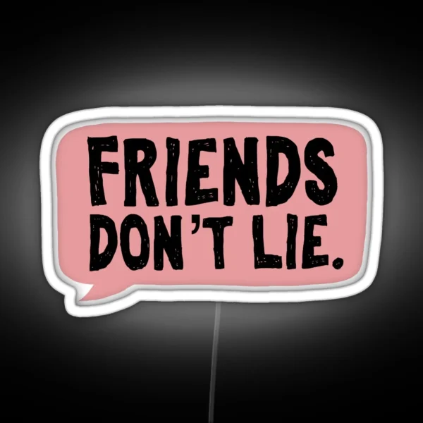 Friends Don T Lie Stranger Things RGB Neon Sign