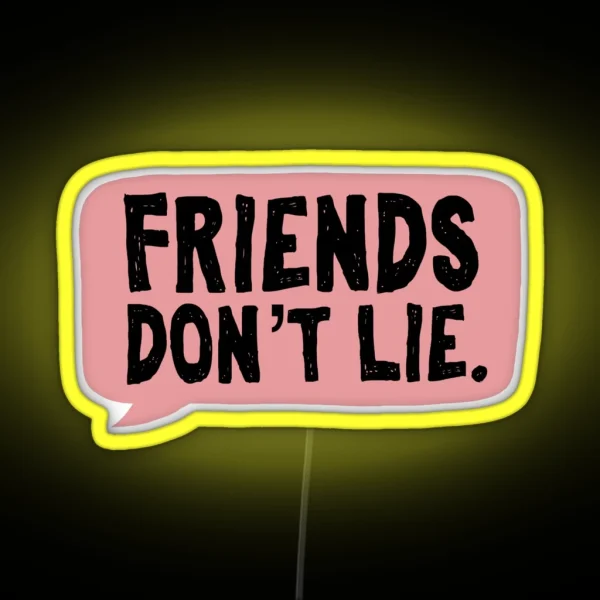 Friends Don T Lie Stranger Things RGB Neon Sign