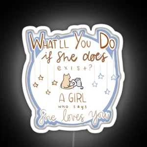 Fruits Basket What Ll You Do If She Does Exist A Girl Who Says She Loves You RGB Neon Sign