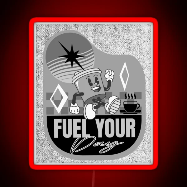 Fuel Your Day RGB Neon Sign