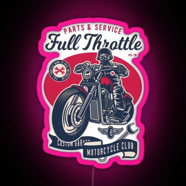 Full Throttle Choppers Ride Vintage Garage Custom Motorcycle Club Adventure Biker Lifestyle RGB Neon Sign